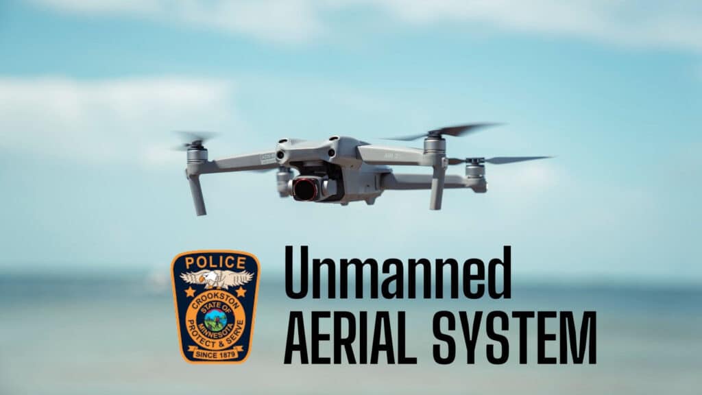 CPD and CFD share why they want to implement an Unmanned Aerial System in Crookston.