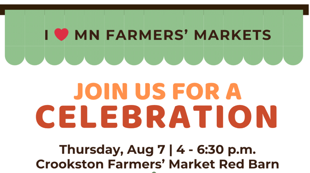 Crookston Farmer’s Market to celebrate National Farmers’ Market Week August 7