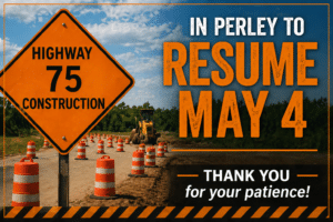 Highway 75 construction in Perley to resume May 4