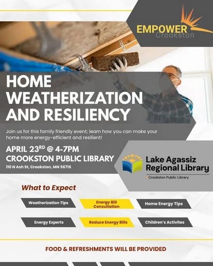 Empower Crookston and the Crookston Library to host a home weatherization information day on April 23