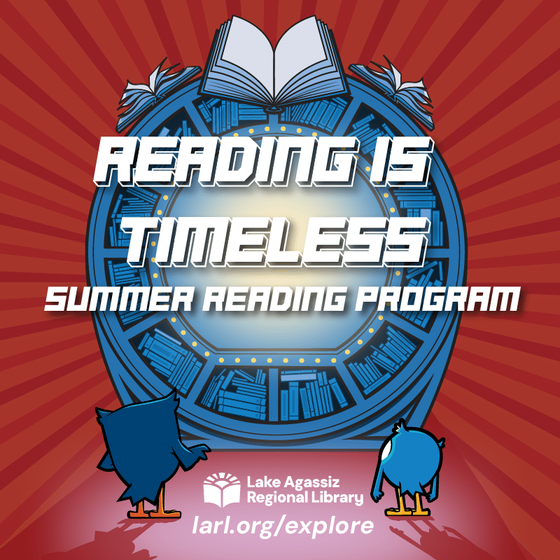 Lake Agassiz Regional Libraries, including Crookston to hold a Summer Reading Program starting June 1