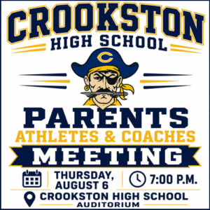 The Crookston High School Fall Sports PAC meeting will be held on Thursday, August 6