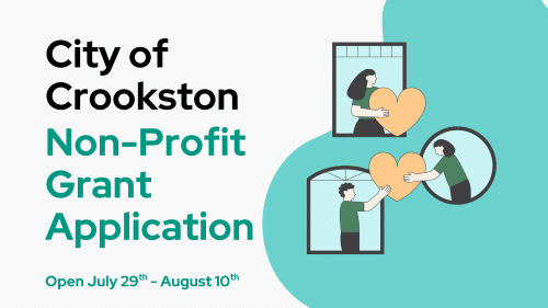 City of Crookston’s Non-Profit Grant application opens on July 29th