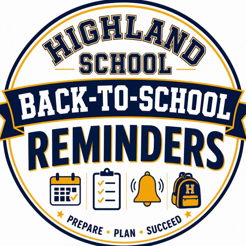 Highland School back-to-school reminders for parents and students