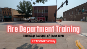 The Crookston Fire Department will conduct training exercises in the downtown area on Thursday, August 6