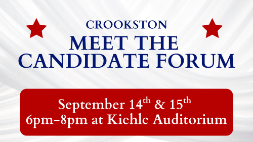 The 2026 Crookston Meet the Candidate Forum is scheduled for September 14 and 15