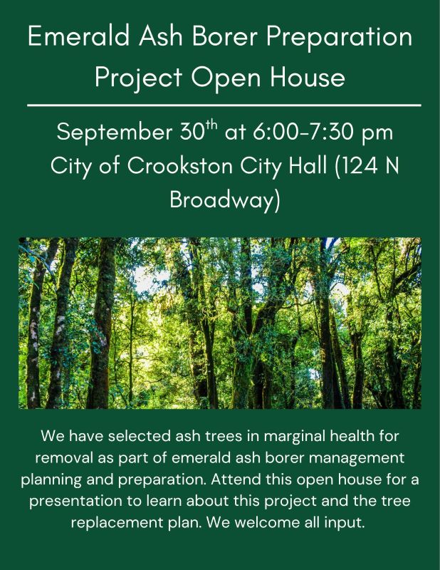 Crookston Parks and Recreation will host an Emerald Ash Borer Preparation Project open house on Wednesday, September 30