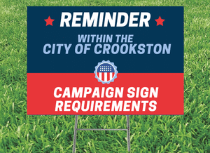 The City of Crookston issues a reminder to residents regarding campaign signs