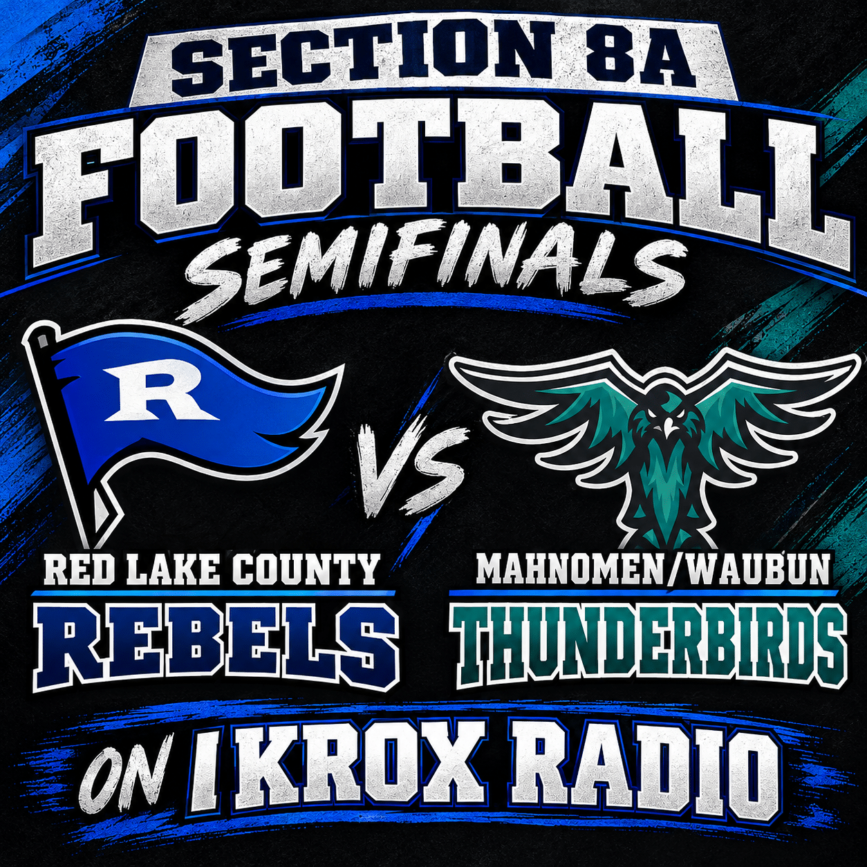 Red Lake County Football takes on Mahnomen/Waubun in Section 8A semifinals – on KROX Radio