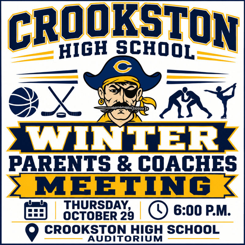 The Crookston High School Winter PAC meeting will be held on Thursday, October 29